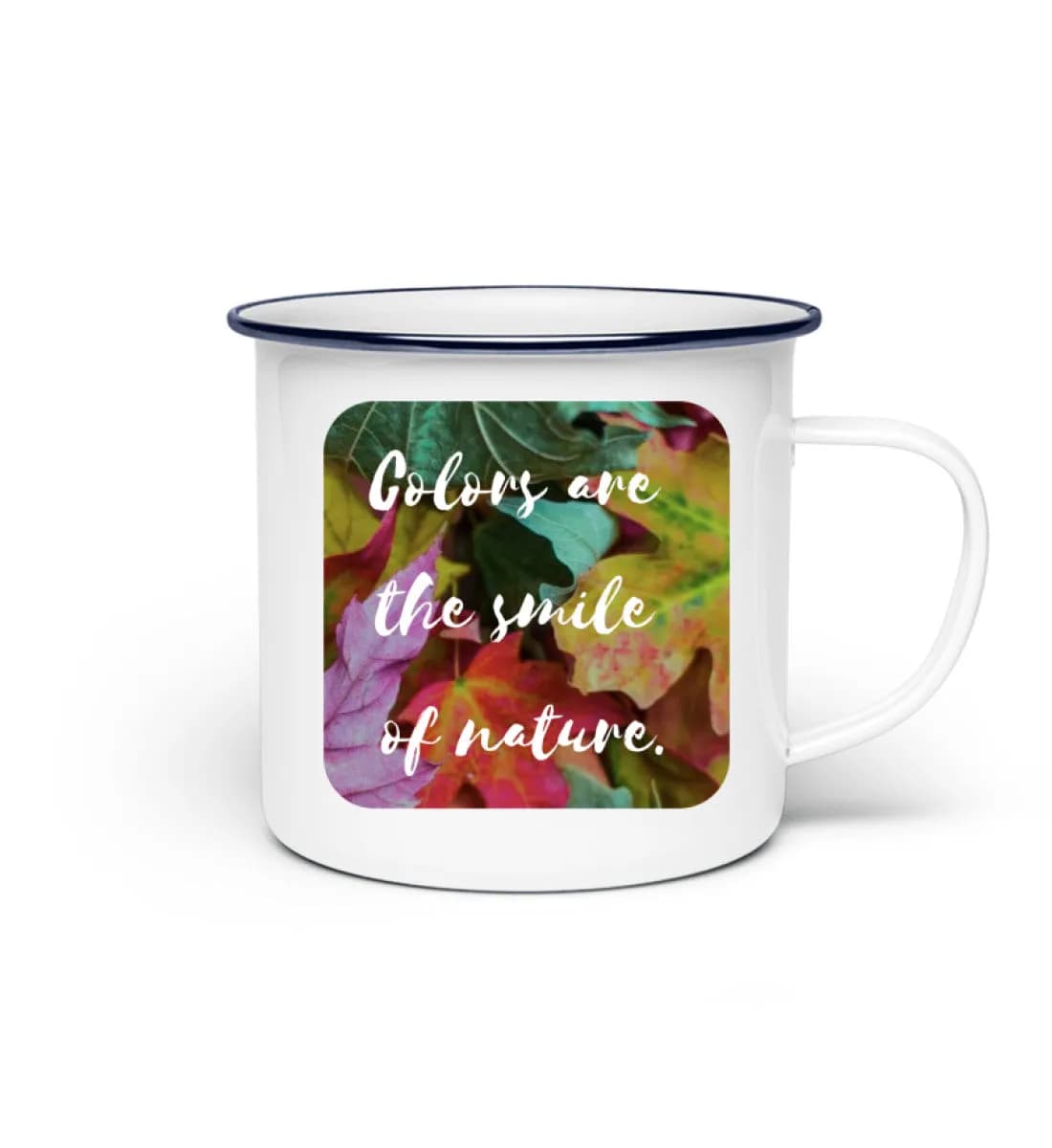The smile of nature - Emaille Tasse