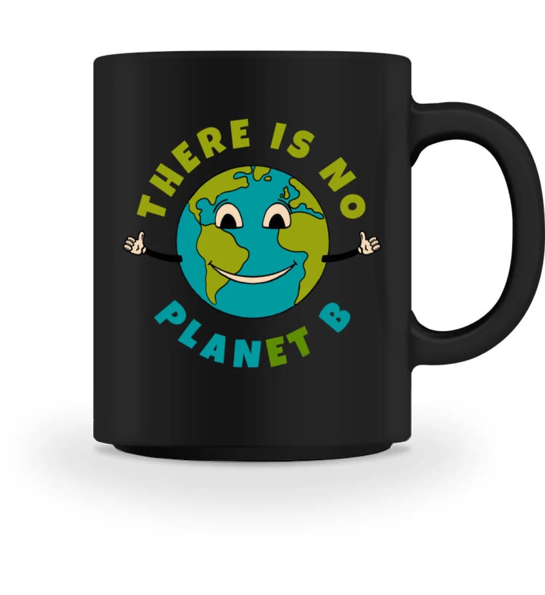 There is no Planet B  - Tasse