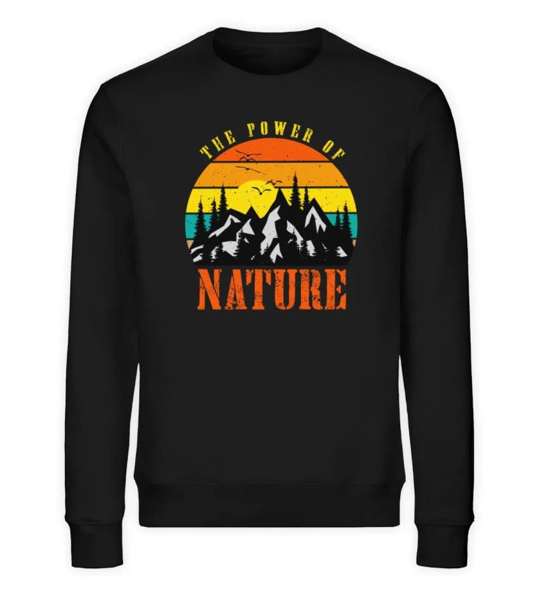 The Power of Nature - Unisex Bio Sweatshirt