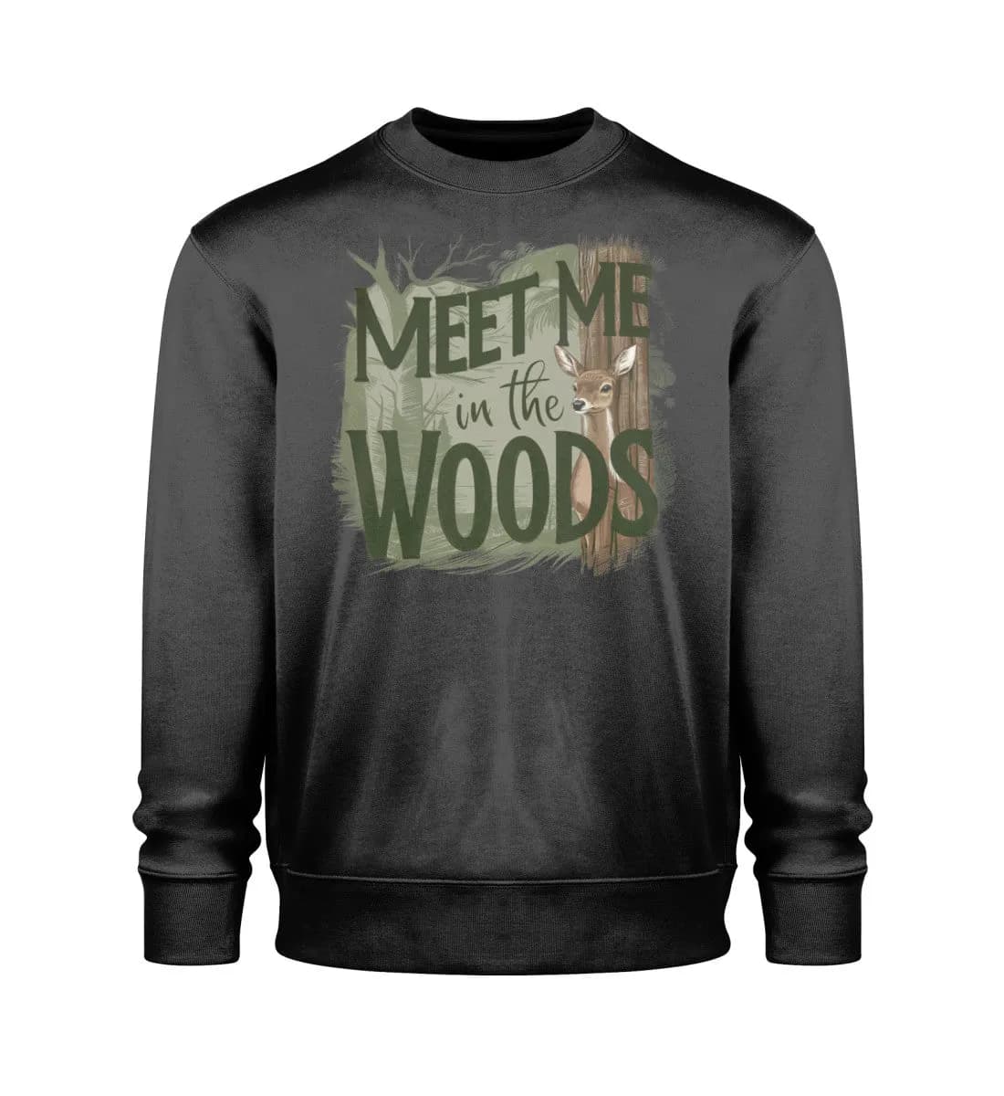 Meet me in the woods deer - Unisex Bio Sweatshirt