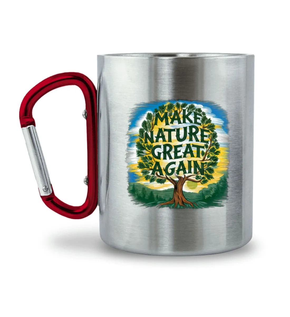Make Nature great again Tree - Edelstahltasse mit Karabinergriff