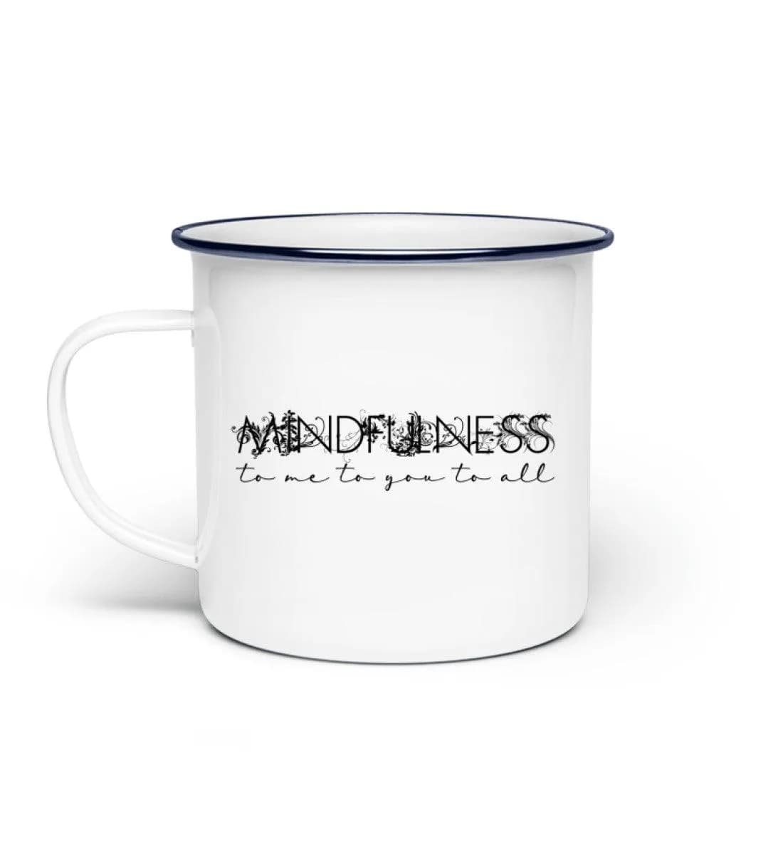 Mindfulness - Emaille Tasse