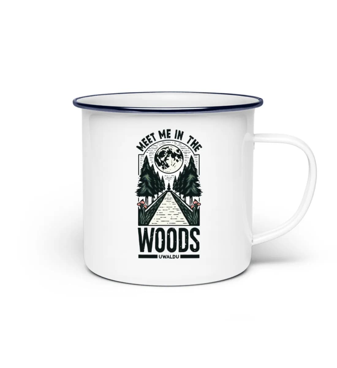 Meet me in the Woods - Emaille Tasse