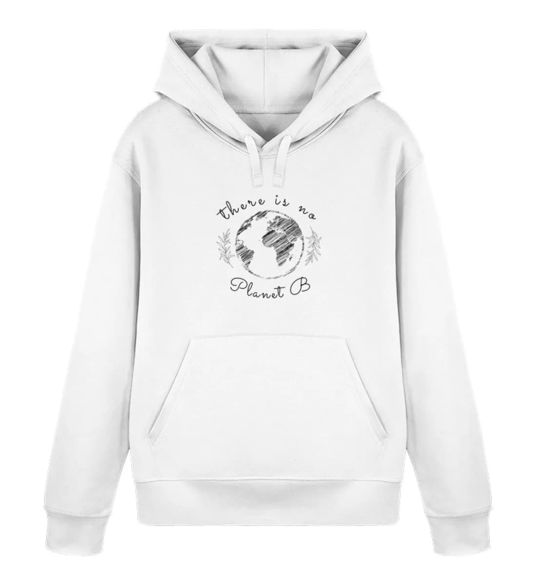 There is no Planet B  - Unisex Basic Bio Hoodie