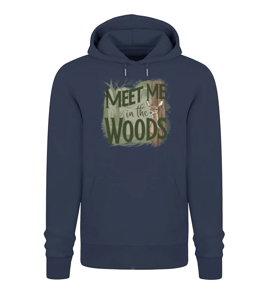 Meet me in the woods deer - Unisex Premium Bio Hoodie