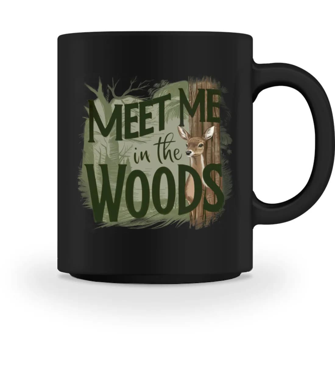 Meet me in the woods deer - Tasse