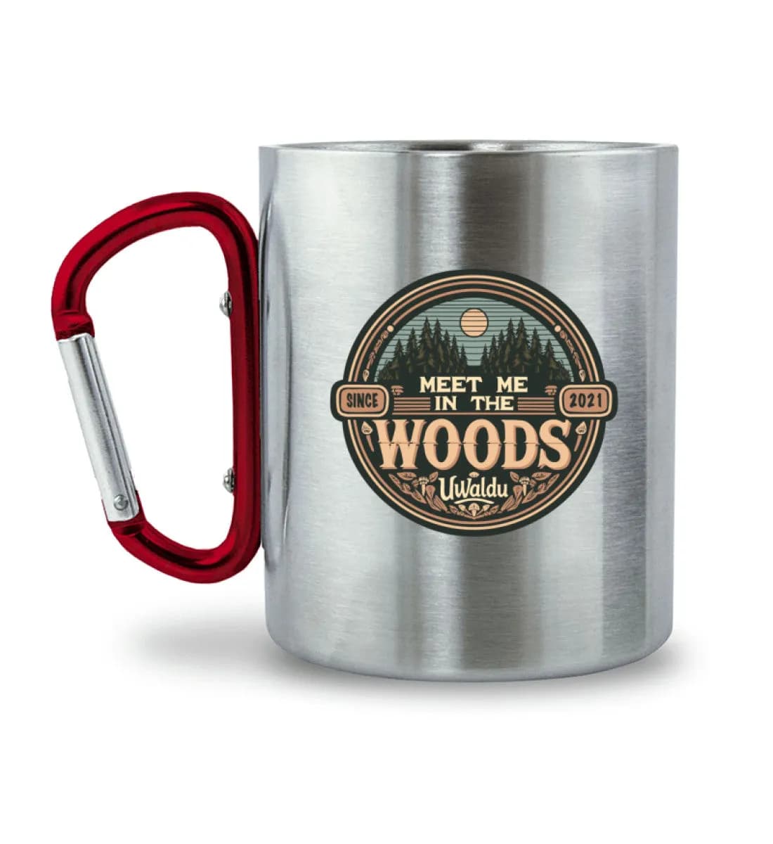 Meet me in the Woods round - Edelstahltasse mit Karabinergriff
