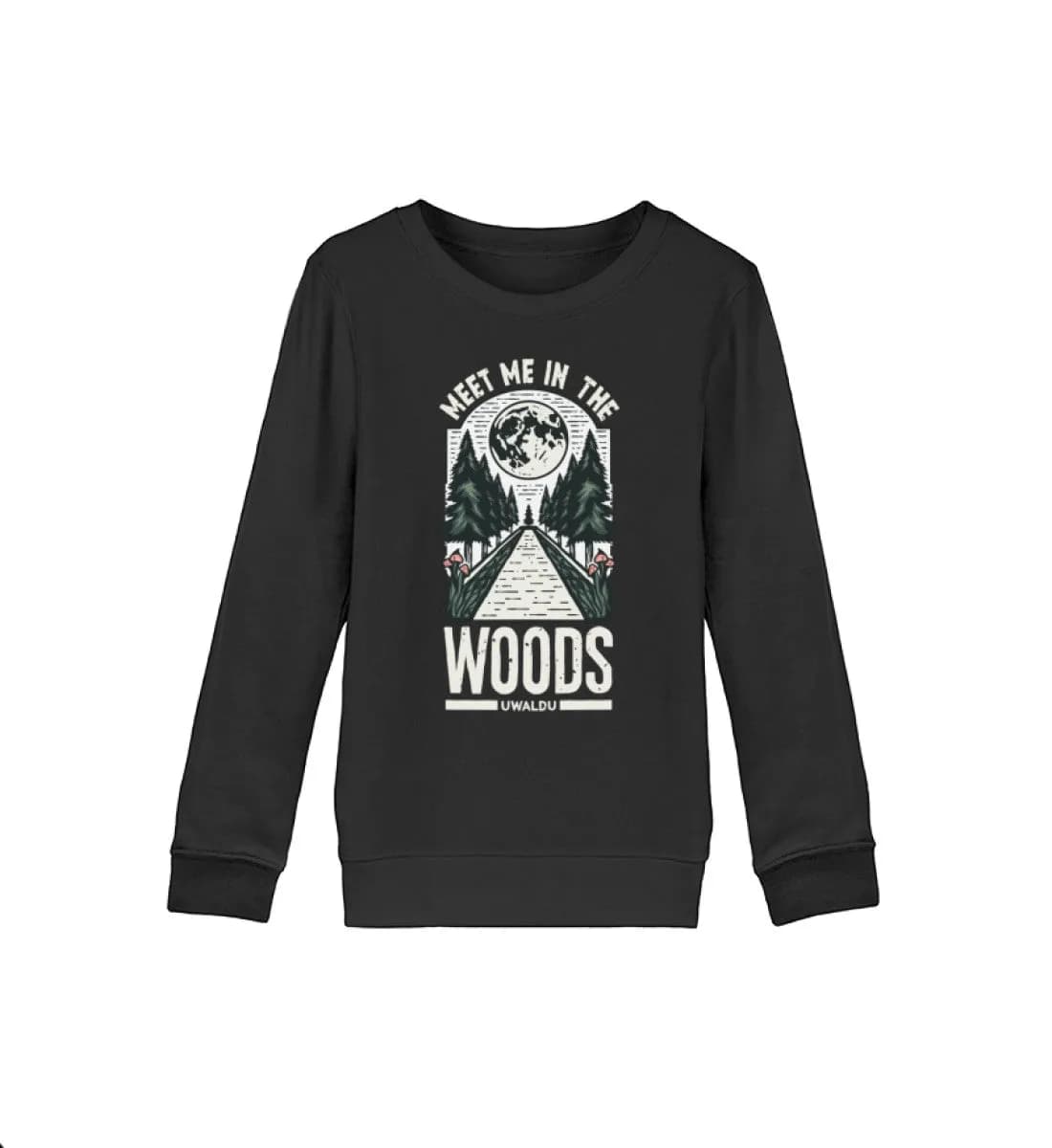 Meet me in the Woods - Kinder Bio Sweatshirt