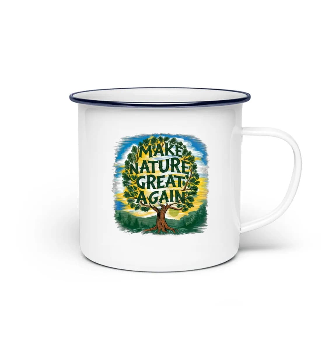 Make Nature great again Tree - Emaille Tasse