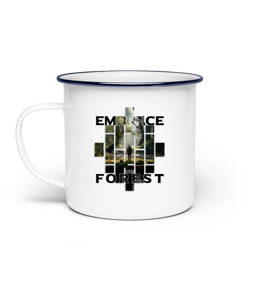 Embrace the forest - Emaille Tasse