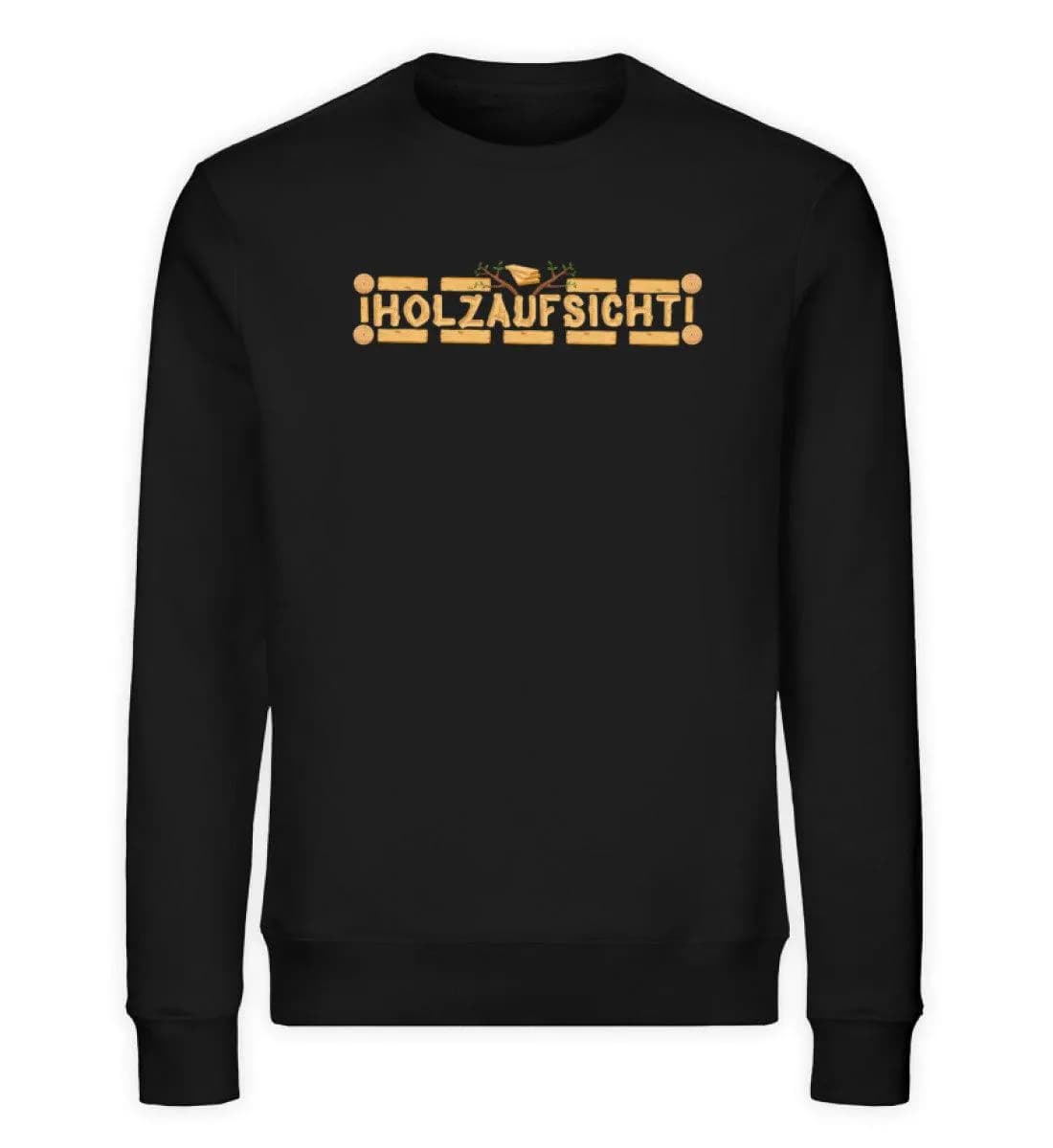Holzaufsicht - Unisex Bio Sweatshirt