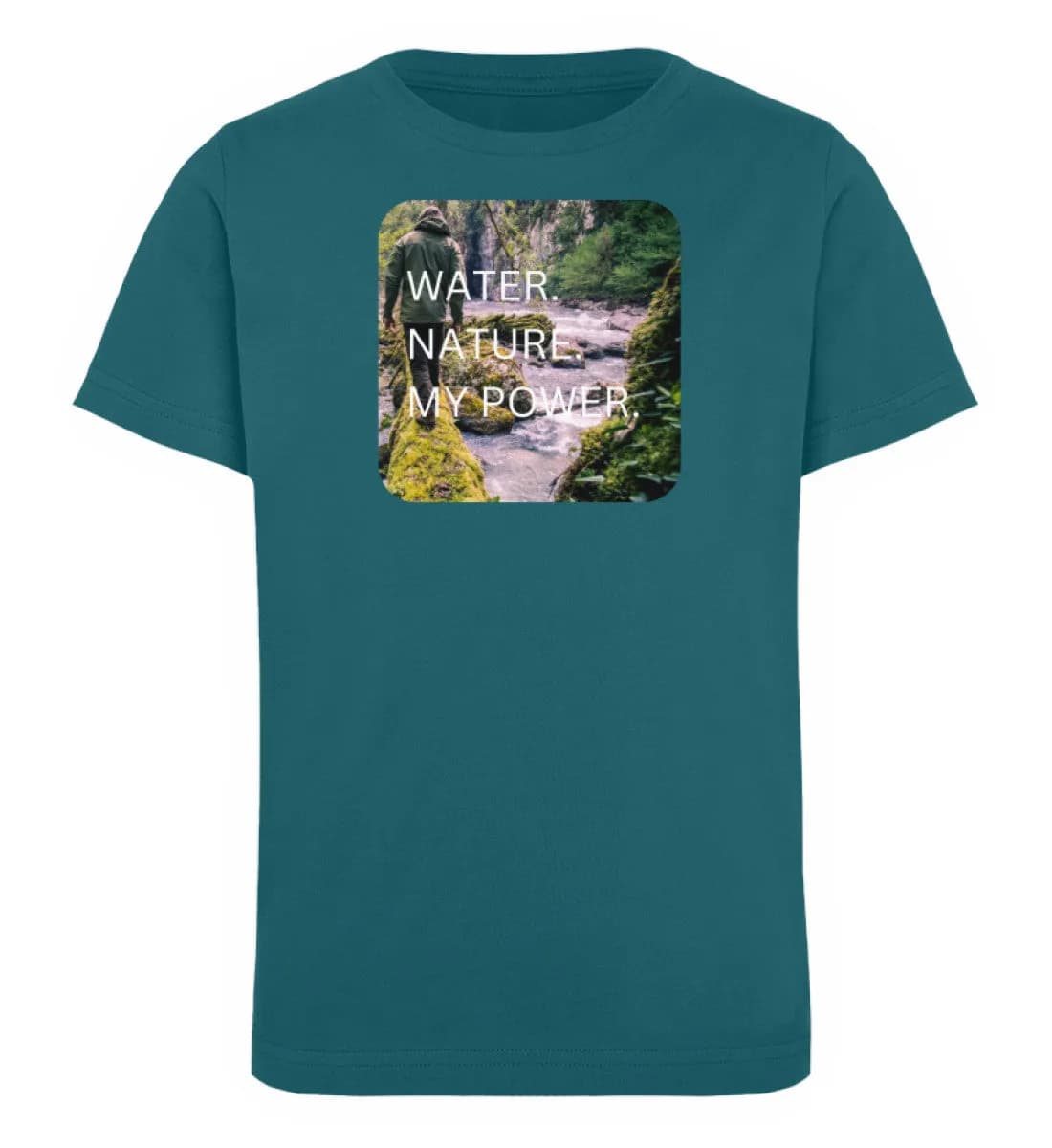 Water Nature My Power - Kinder Bio T-Shirt