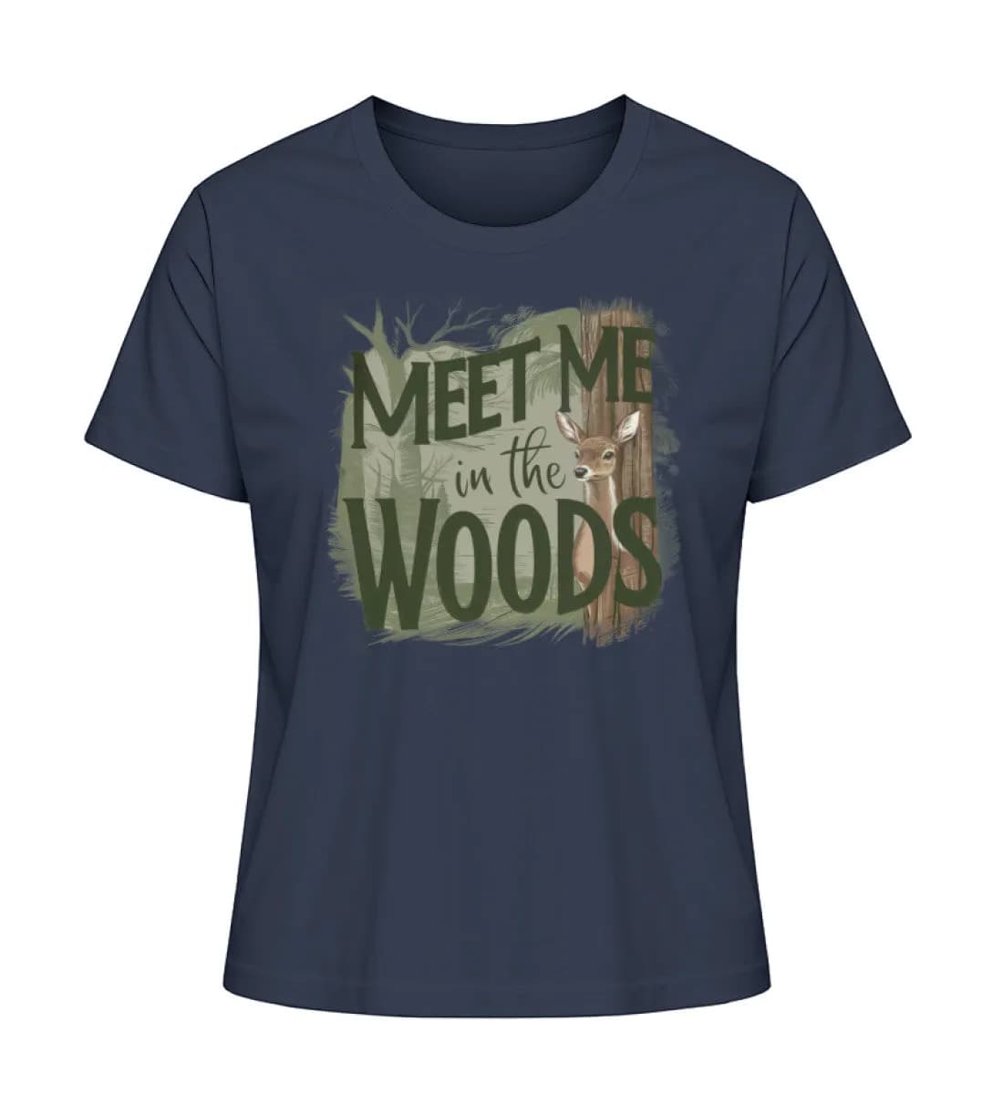 Meet me in the woods deer - Damen Premium Bio Shirt
