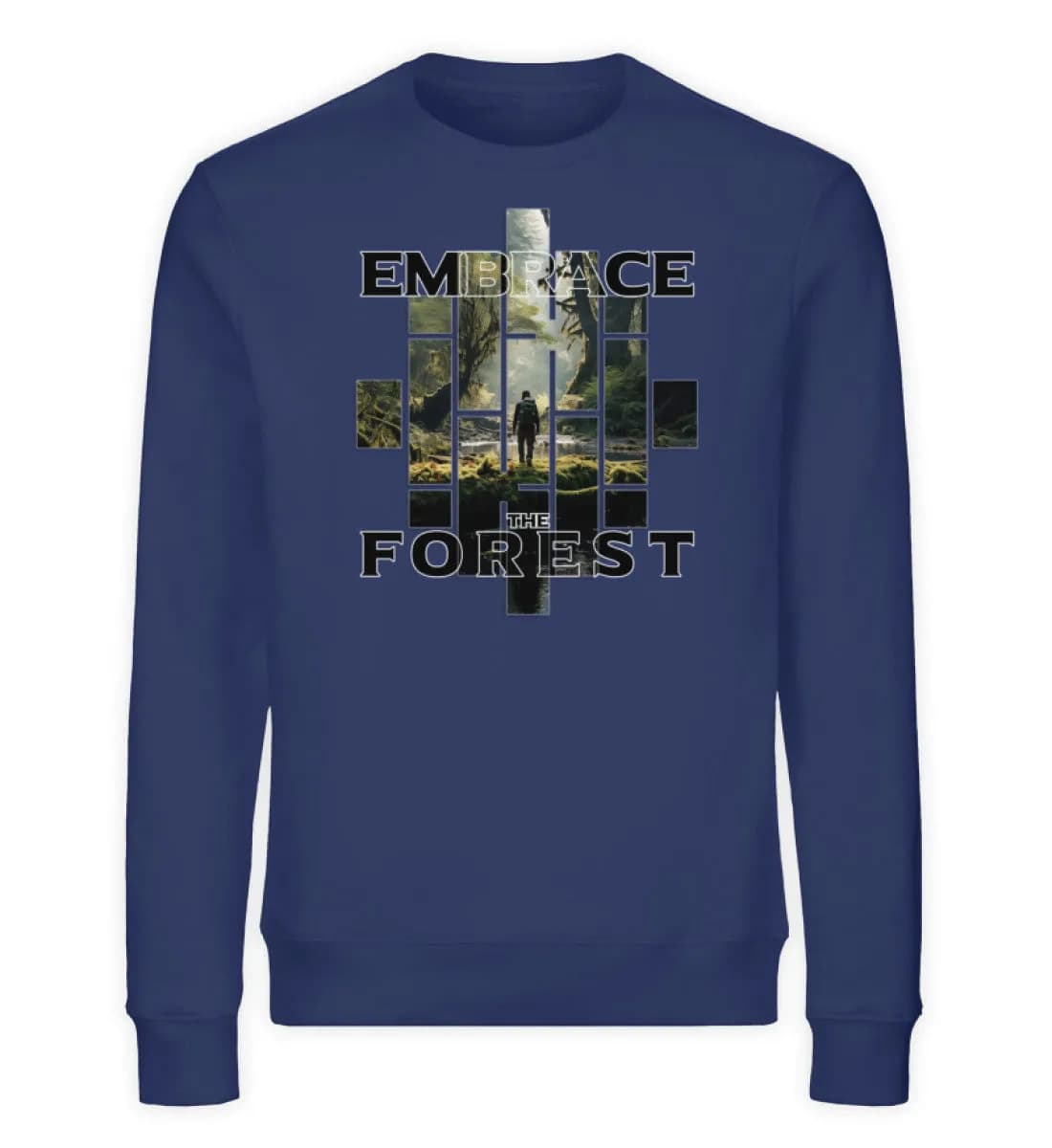 Embrace the forest - Unisex Bio Sweatshirt
