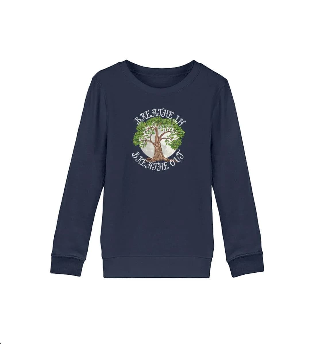 Breathe in - Kinder Bio Sweatshirt