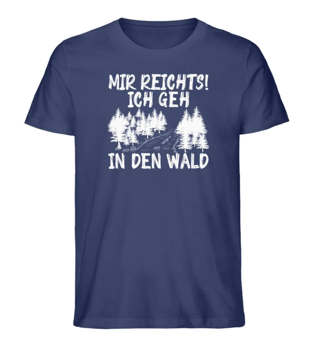Mir reichts Wald 2 - Herren Premium Bio Shirt