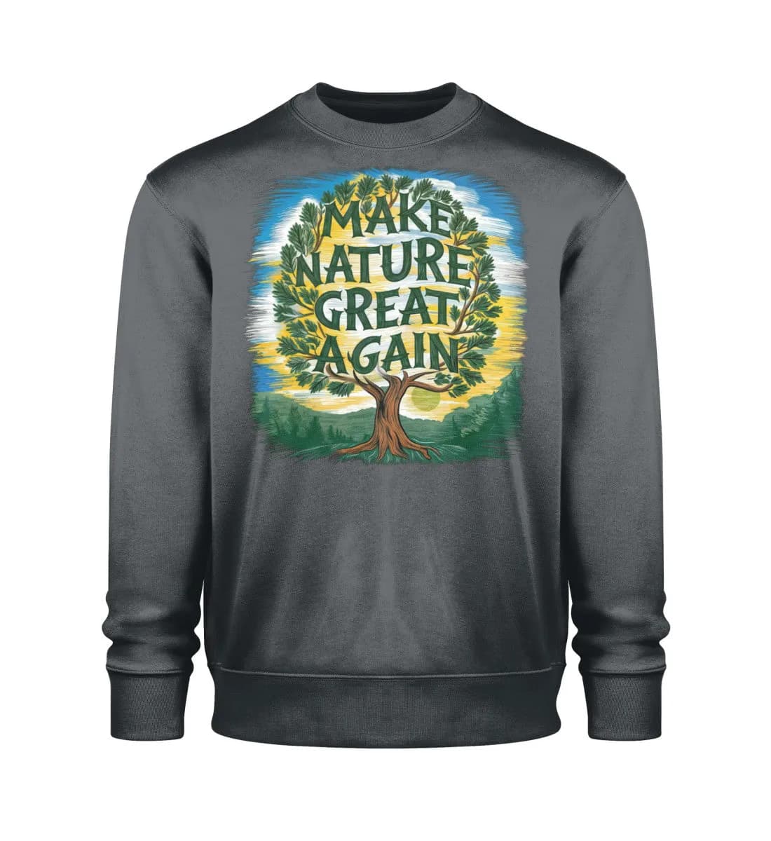 Make Nature great again Tree - Unisex Bio Sweatshirt