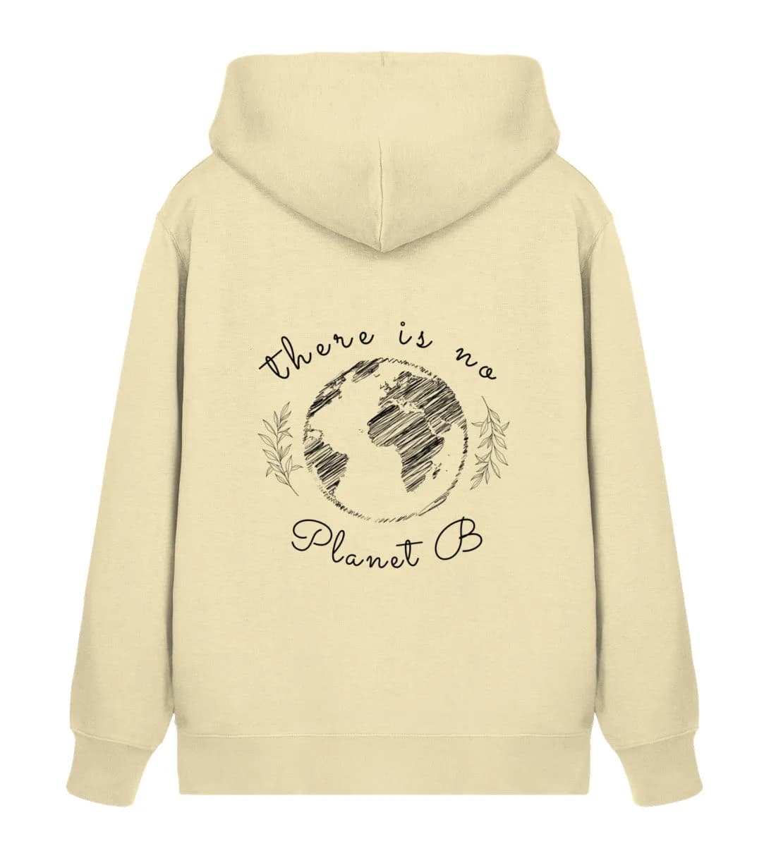 There is no Planet B - Unisex Bio Zipper