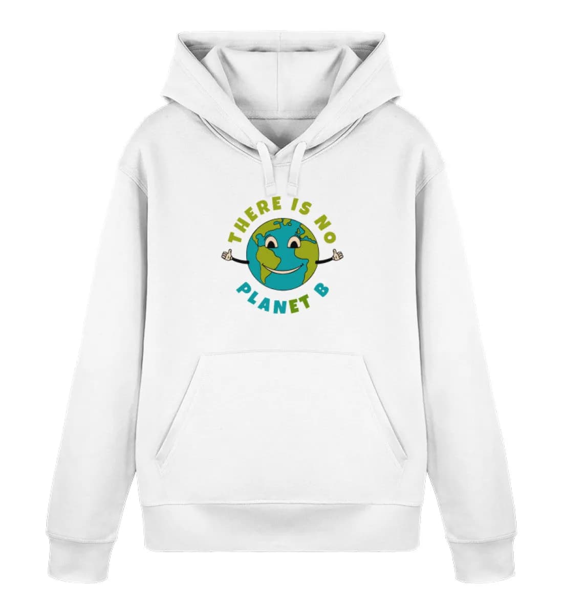 There is no Planet B - Unisex Basic Bio Hoodie