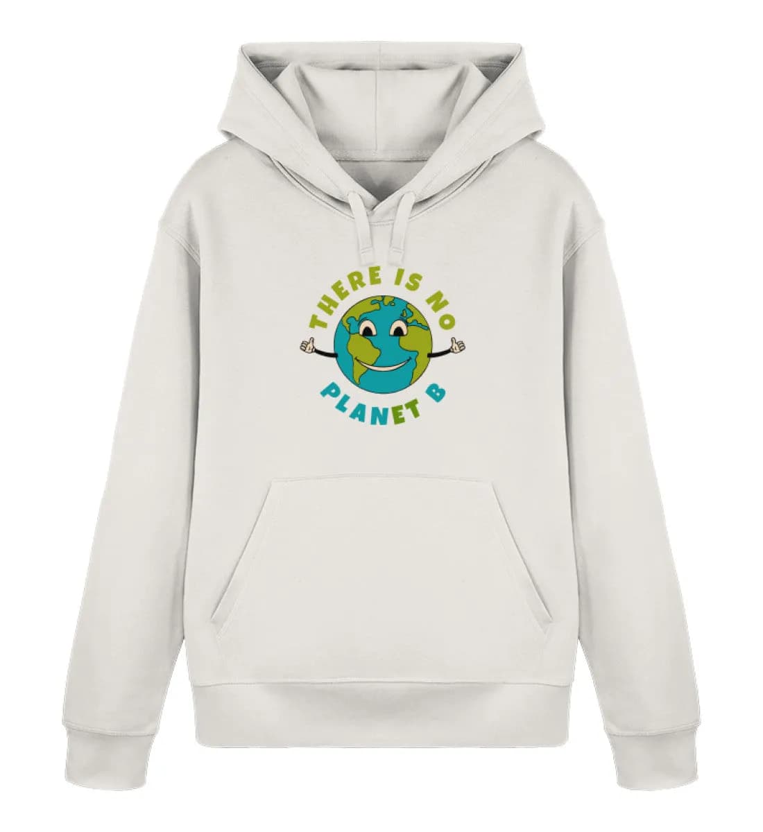 There is no Planet B - Unisex Basic Bio Hoodie
