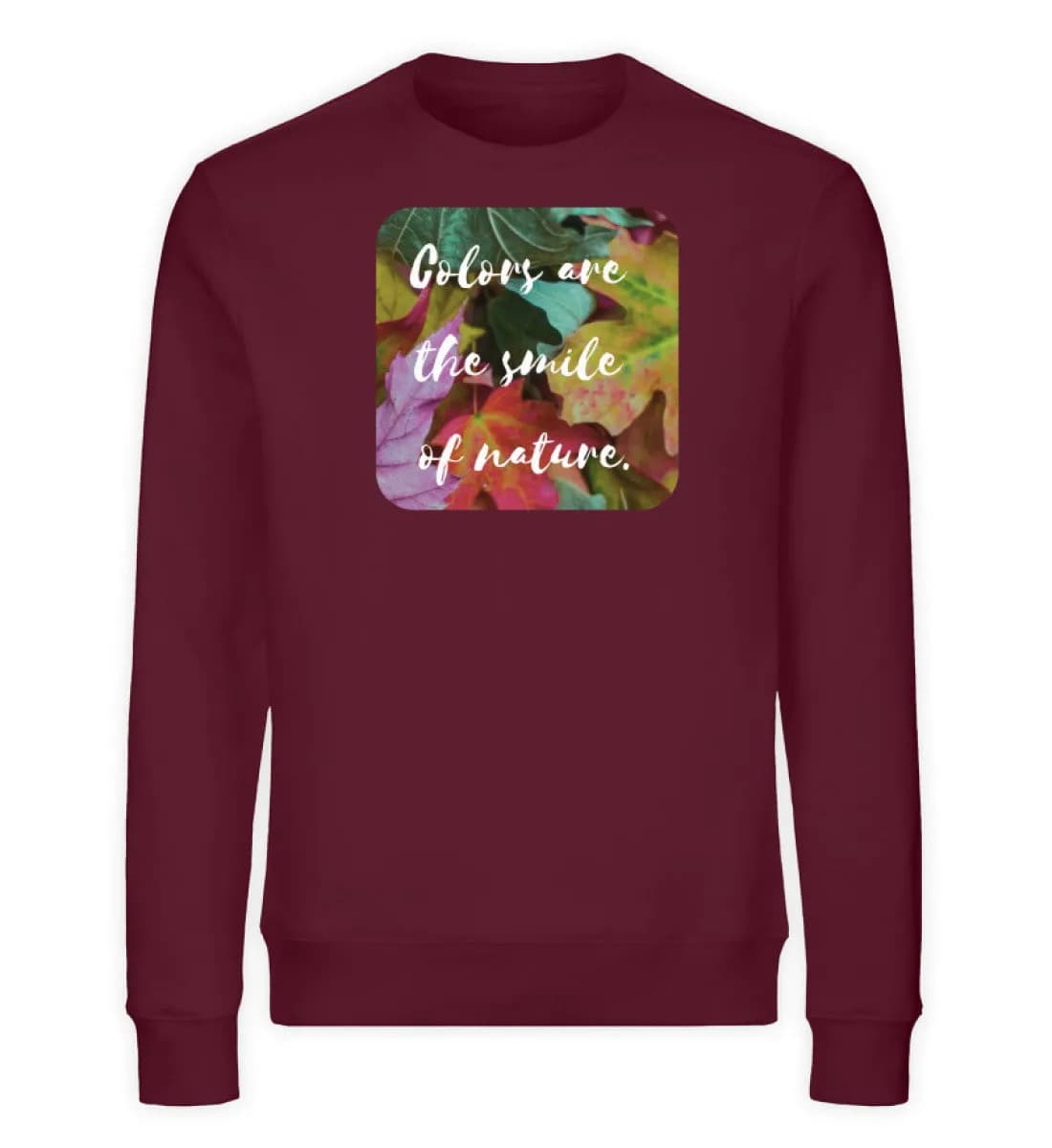 The smile of nature - Unisex Bio Sweatshirt