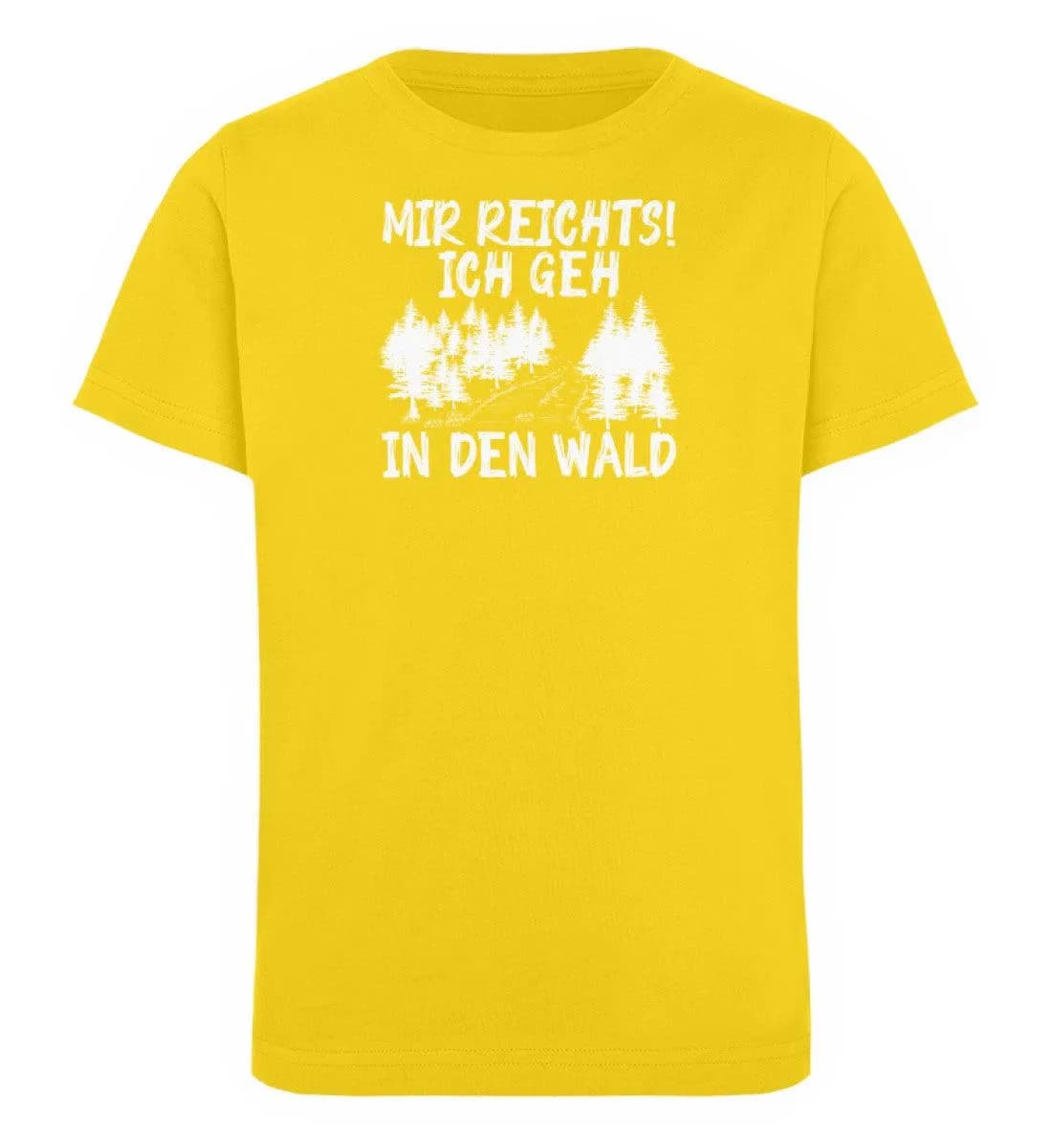 Mir reichts Wald 2 - Kinder Bio T-Shirt