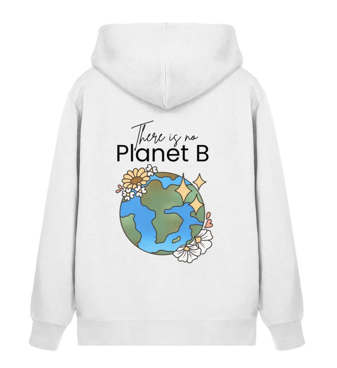 There is no Planet B - Unisex Bio Zipper