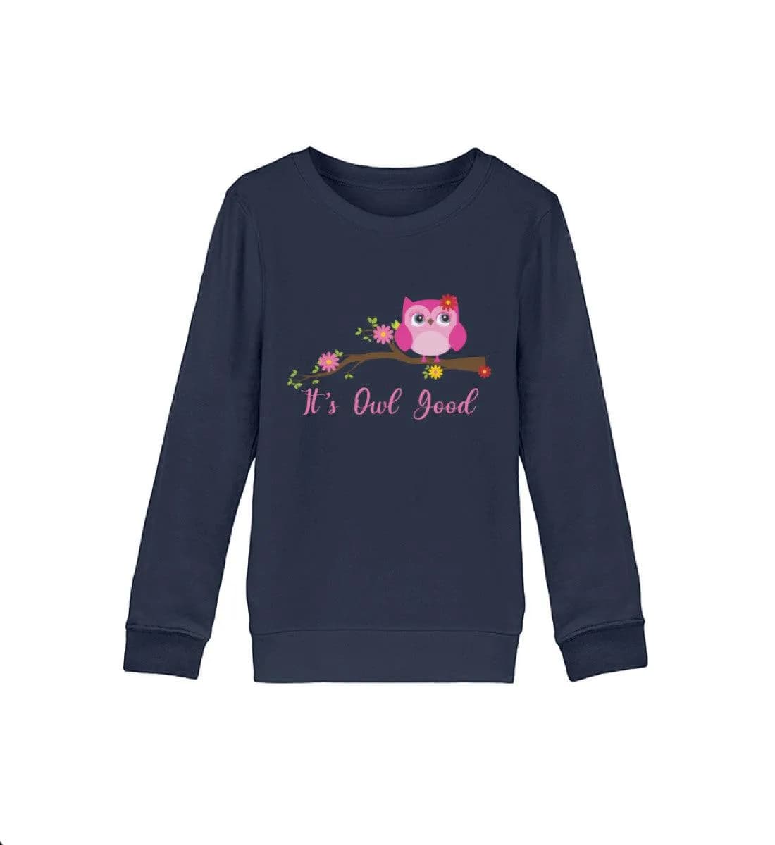 It's owl good - Kinder Bio Sweatshirt