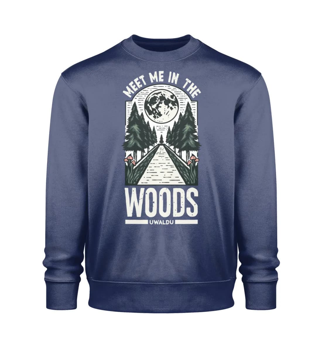Meet me in the Woods - Unisex Bio Sweatshirt