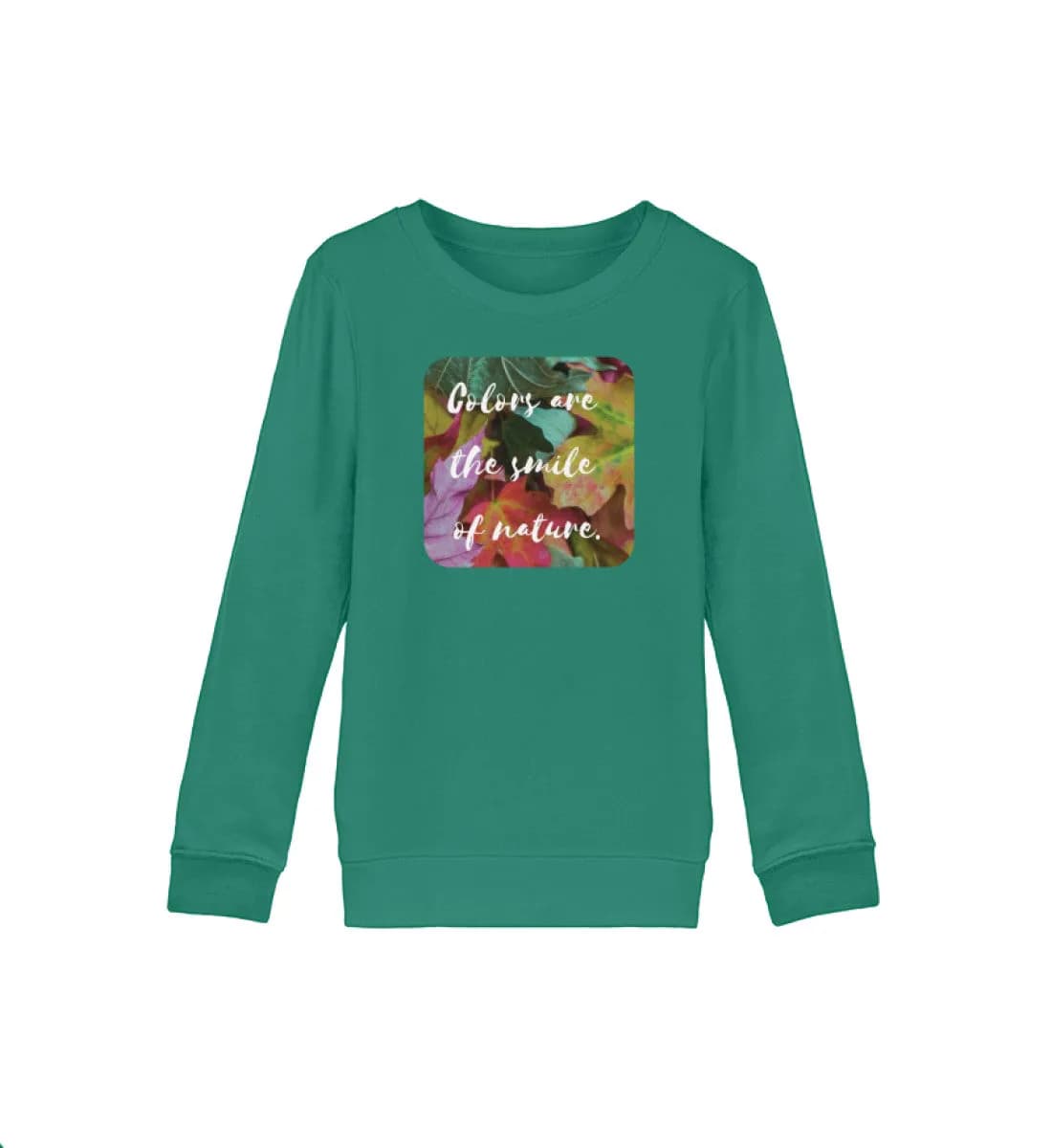 The smile of nature - Kinder Bio Sweatshirt