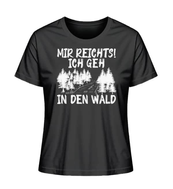 Mir reichts Wald 2 - Damen Premium Bio Shirt