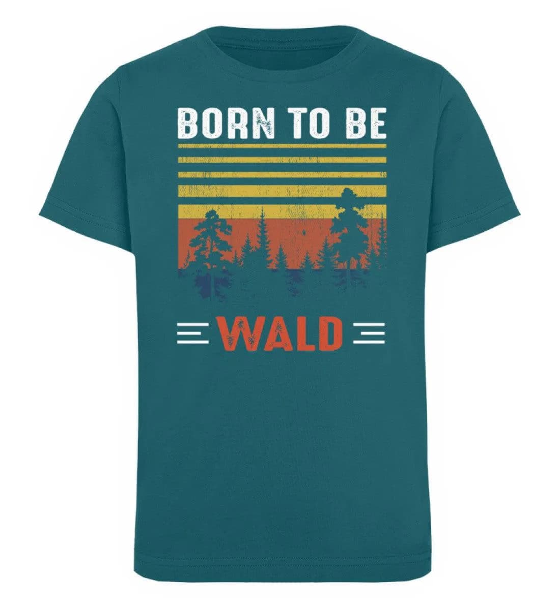 Born to be Wald - Kinder Bio T-Shirt