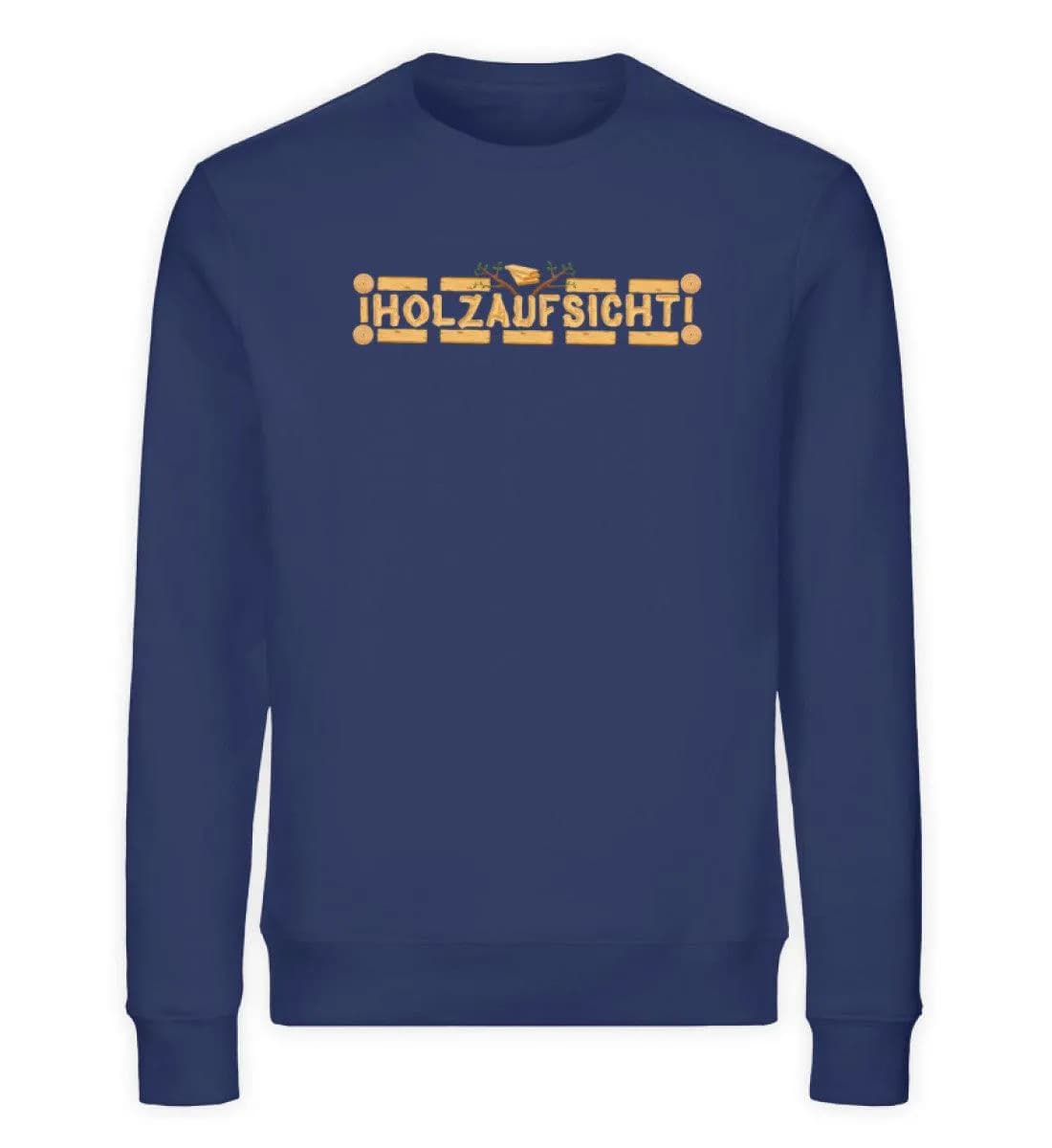 Holzaufsicht - Unisex Bio Sweatshirt