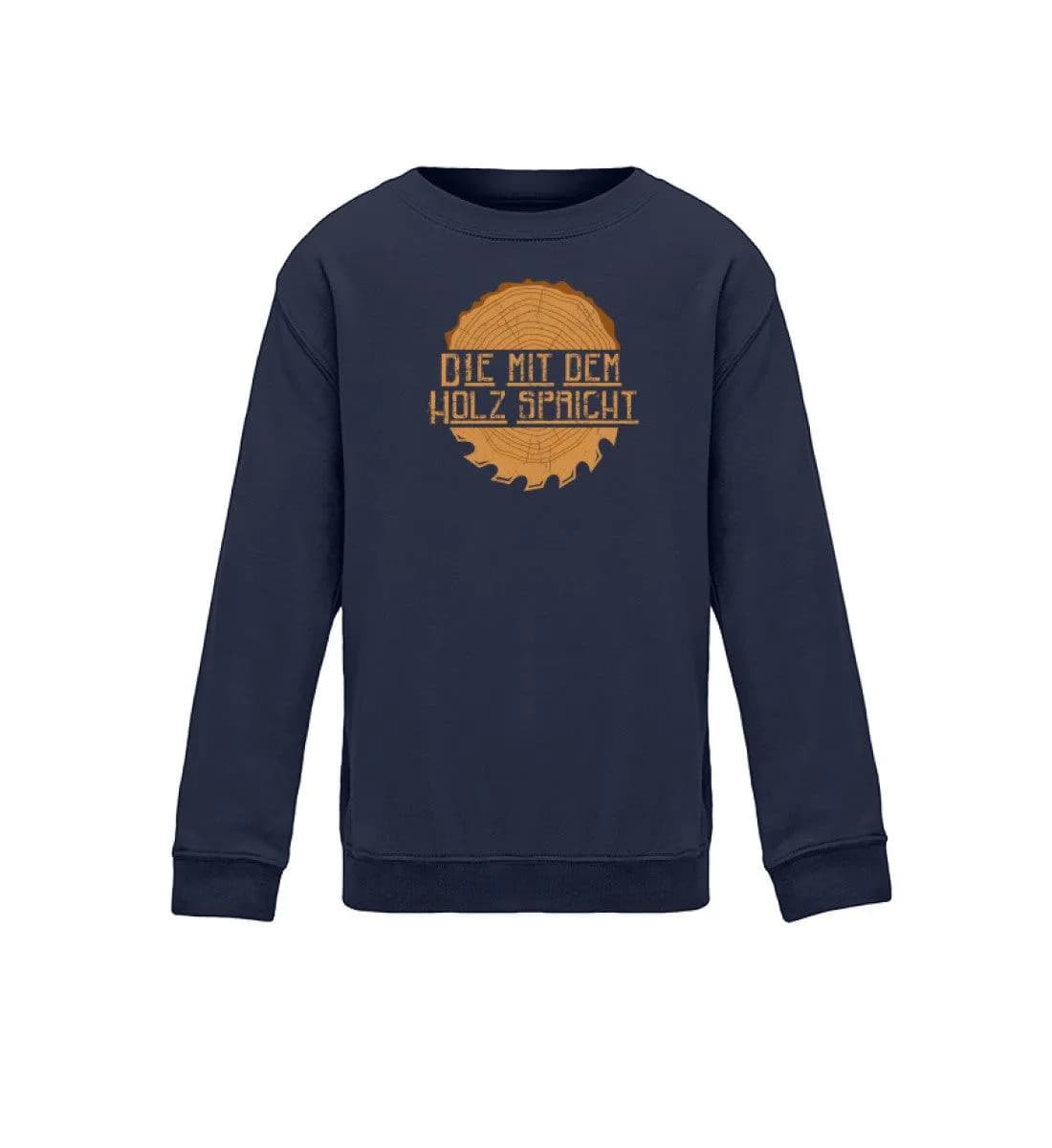 Die mit dem Holz spricht - Kinder Bio Sweatshirt