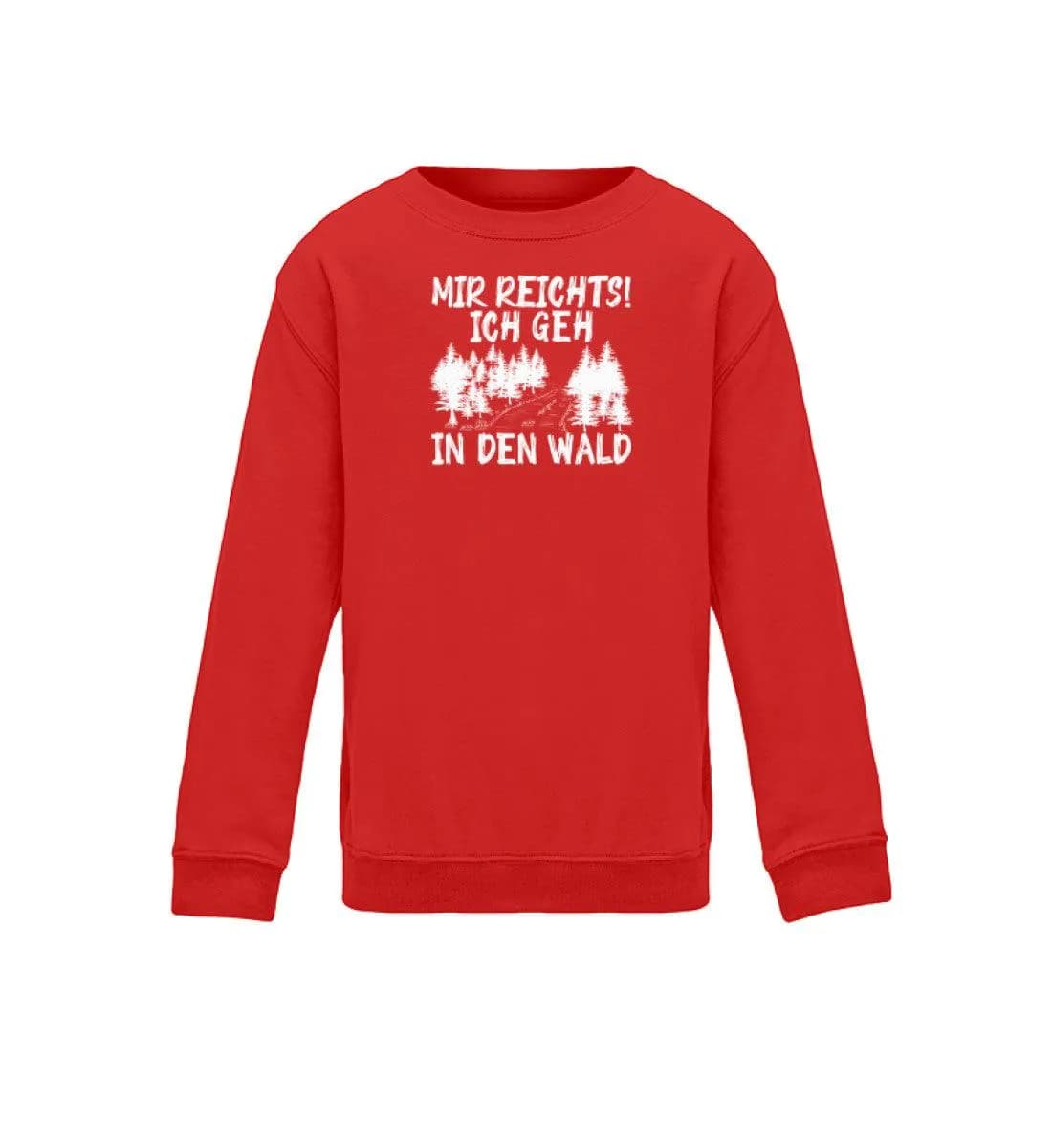 Mir reichts Wald 2 - Kinder Bio Sweatshirt