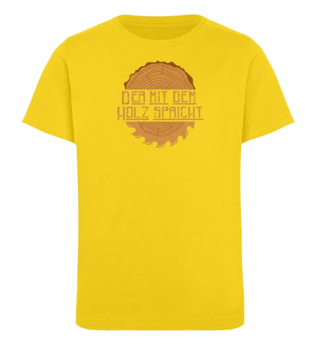 Der mit dem Holz spricht - Kinder Bio T-Shirt