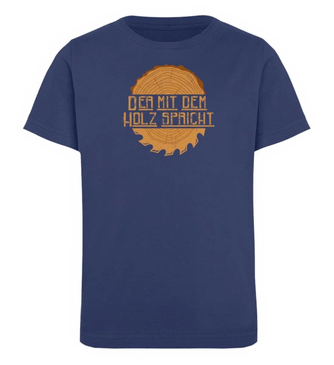 Der mit dem Holz spricht - Kinder Bio T-Shirt